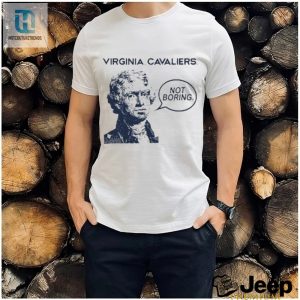 Official Virginia Cavaliers Not Boring Shirt hotcouturetrends 1 3