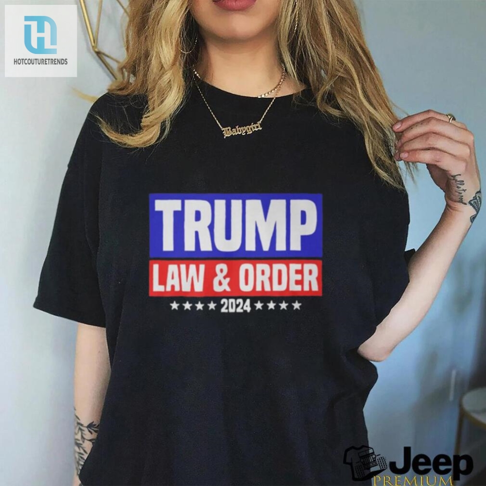 Trump Law And Order 2024 Shirt 