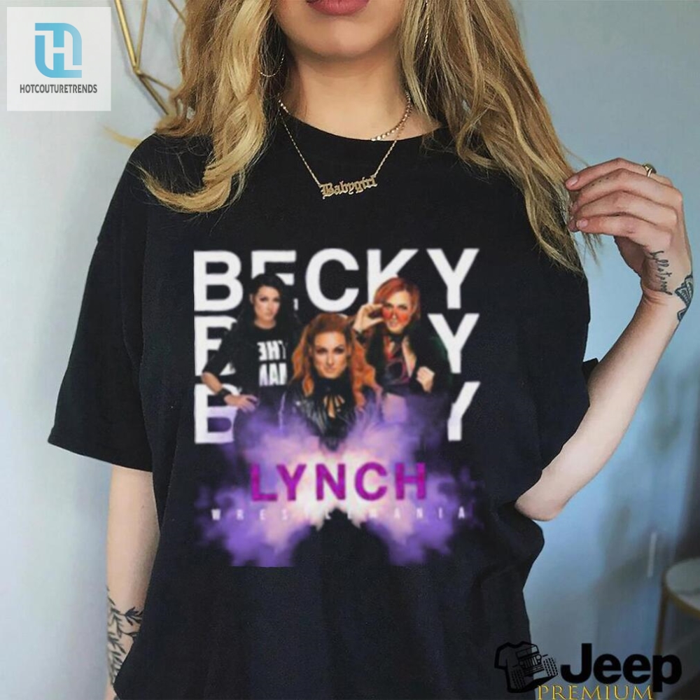 Becky Lynch Irish American Professional Wrestler Signed To Wwe T Shirt 