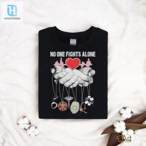 No One Fights Alone Heartbeat Firefighter Symbol Shirt hotcouturetrends 1 3