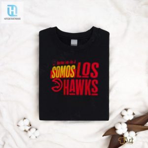 Atlanta Hawks Noches Ene Be A Training Somos Shirt hotcouturetrends 1 3