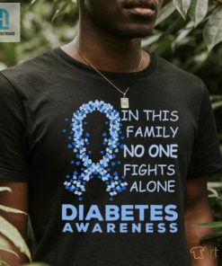 In This Family No One Fights Alone Diabetes Awareness T Shirt hotcouturetrends 1 2