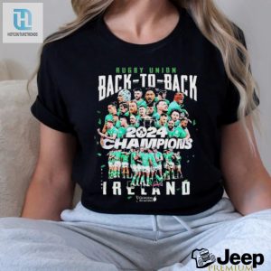 Rugby Union Back To Back 2024 Champions Ireland Rugby Six Nation Grand Slam Shirt hotcouturetrends 1 2