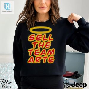 Sell The Team Arte Shirt hotcouturetrends 1 3