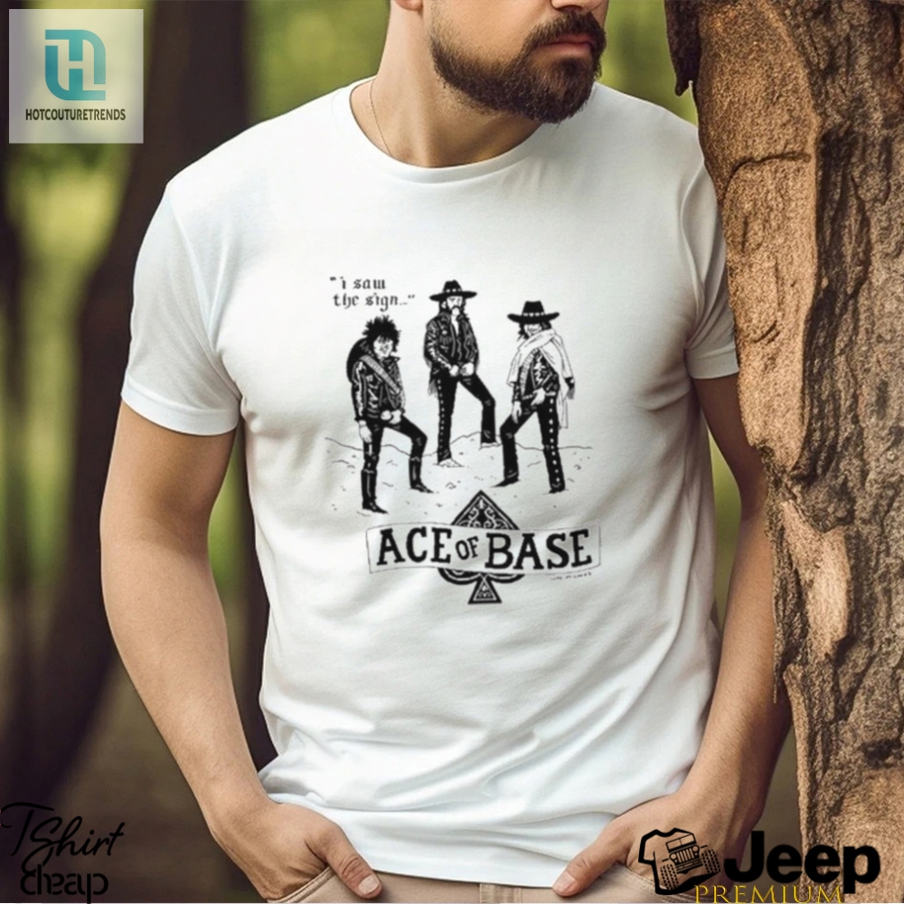 Official Lukey Mcgarry I Saw The Sign Ace Of Base Shirt 