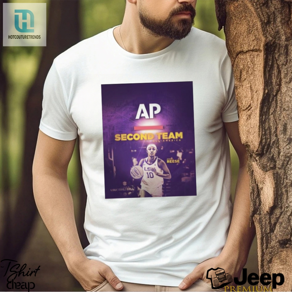 Official Angel Reese Lsu Womens Basketball Is On The Associated Press Second Team All America T Shirt 
