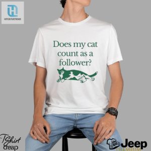 Official Does My Cat Count As A Follower T Shirt hotcouturetrends 1 11