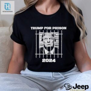 Trump For Prison 2024 Shirt hotcouturetrends 1 1