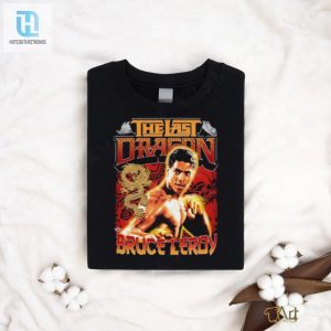 Official Bruce Leroy The Last Dragon Movie Shirt hotcouturetrends 1 2