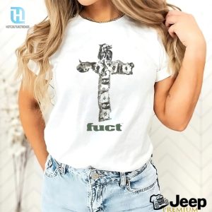 Dollar Cash Cross Fuct T Shirt hotcouturetrends 1 3