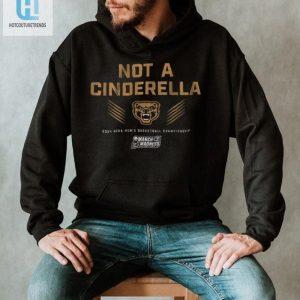 Oakland Basketball Not A Cinderella Shirt hotcouturetrends 1 2