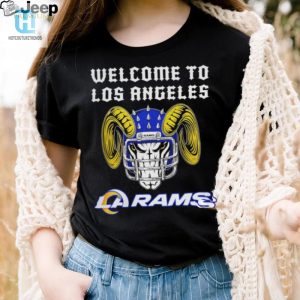 Welcome To Los Angeles Rams Shirt hotcouturetrends 1 1