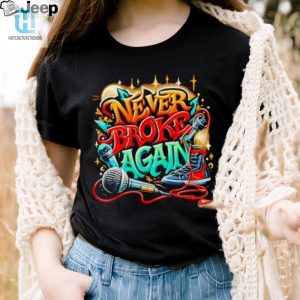 Graffiti Never Broke Again Shirt hotcouturetrends 1 1