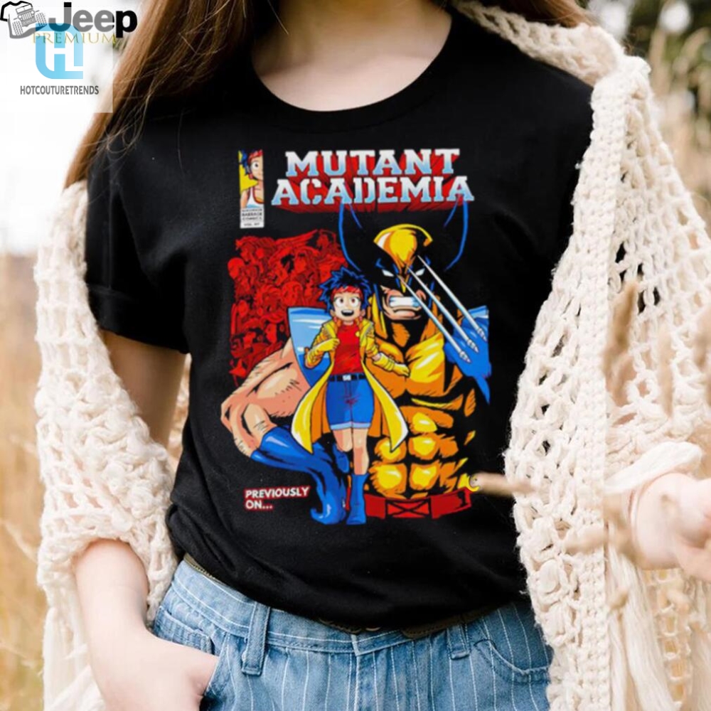 Nice Mutant Academia Wolverine Previously On Shirt 