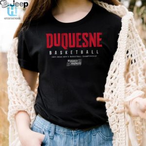 Duquesne Dukes 2024 Ncaa Tournament Shirt hotcouturetrends 1 1