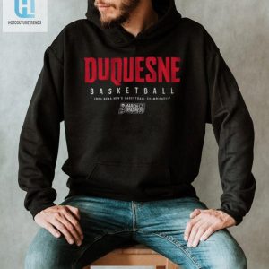 Duquesne Dukes 2024 Ncaa Tournament Shirt hotcouturetrends 1 2