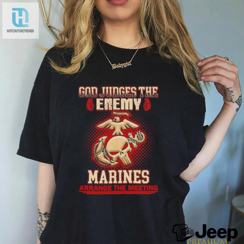 Design God Judges The Enemy Marins Arrange The Meeting Shirt 
