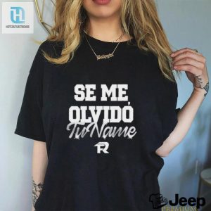 Official Fuerza Regida Tu Name Se Me Olvido Briana Shirt hotcouturetrends 1 1