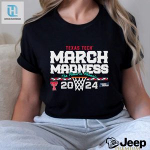 Official Texas Tech Basketball 2024 March Madness Ncaatournament Shirt hotcouturetrends 1 2