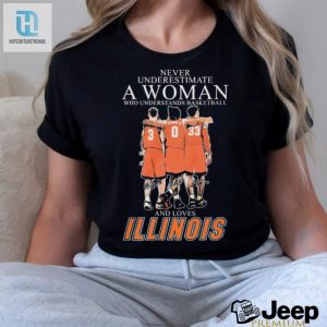 Never Underestimate A Woman Who Understands Basketball And Loves Illinois Fighting Illini Sweet Sixteen Signatures Shirt hotcouturetrends 1 3