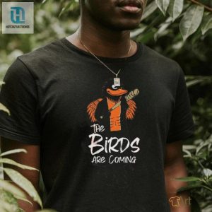 Baltimore Orioles The Birds Are Coming Shirt hotcouturetrends 1 2