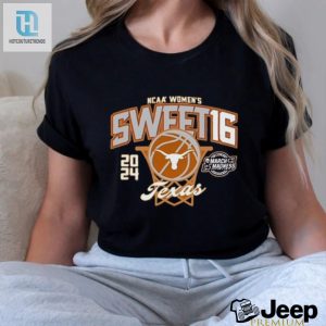 Texas Longhorns Womens Basketball 2024 March Madness Sweet Sixteen Shirt hotcouturetrends 1 3