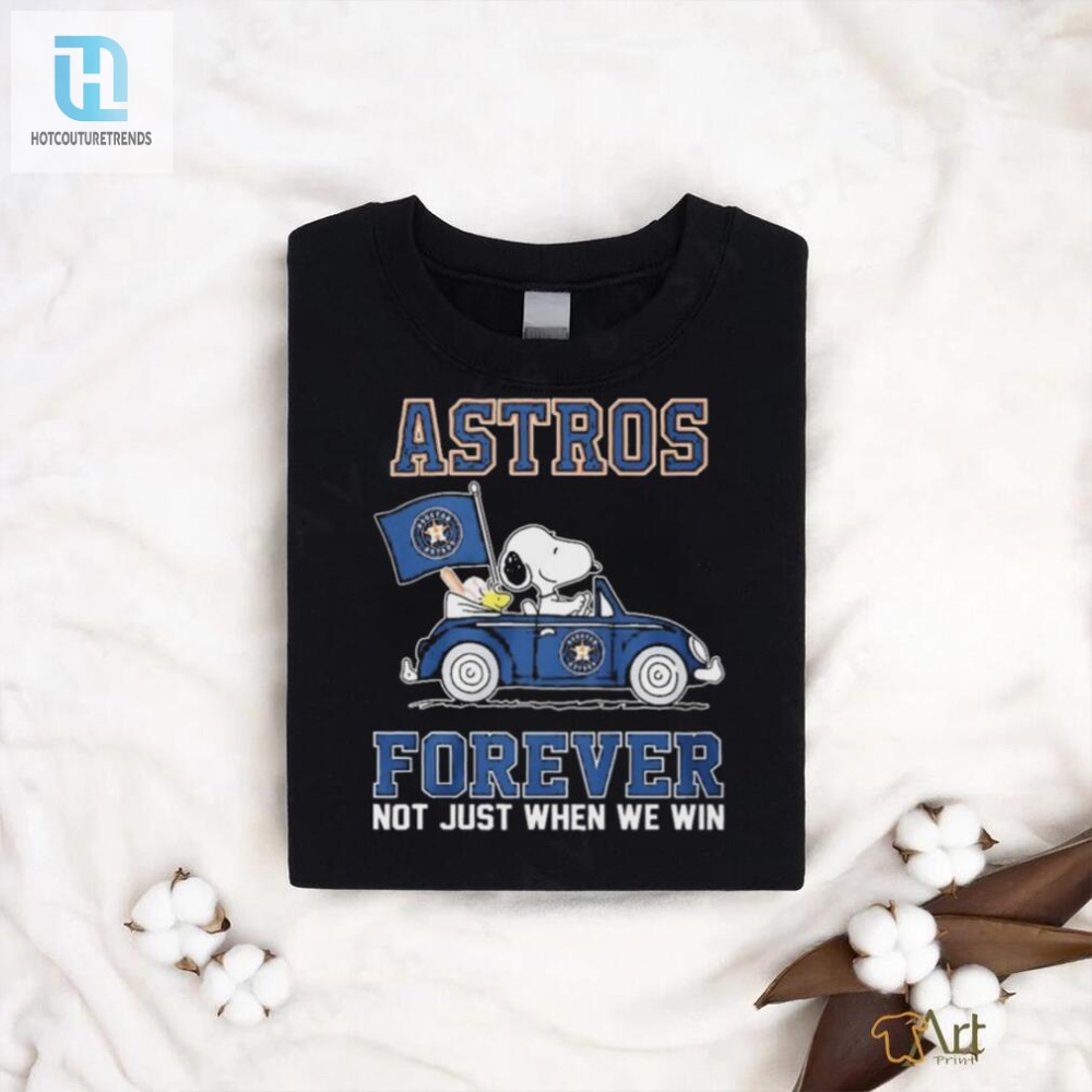 Peanuts Snoopy And Woodstock Driving Car Houston Astros Forever Not Just When We Win Shirt 