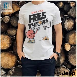 Make Your Free Throws Basketball 2024 Shirt hotcouturetrends 1 3