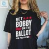 Official 2024 Get Bobby On The Ballot Shirt hotcouturetrends 1