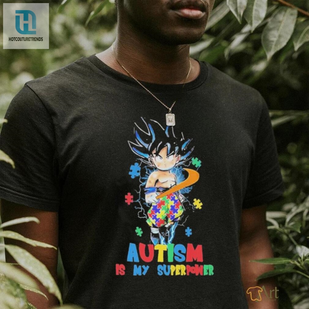 Goku Autism Is My Superpower 2024 Shirt 