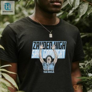 North Carolina Tar Heels Zayden High Says Goodnight 2024 Shirt hotcouturetrends 1 1