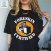 Official Worst Foreskin Certified Shirt hotcouturetrends 1