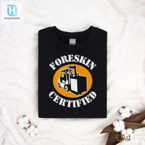 Official Worst Foreskin Certified Shirt hotcouturetrends 1 3