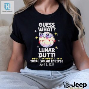 Guess What Lunar Butt Kawaii Eclipse Solar Glasses 2024 Fun T Shirt hotcouturetrends 1 2