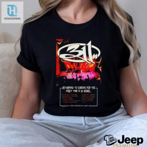 Official The 311 Returning To Europe For The First Time In 20 Years Poster Shirt hotcouturetrends 1 2