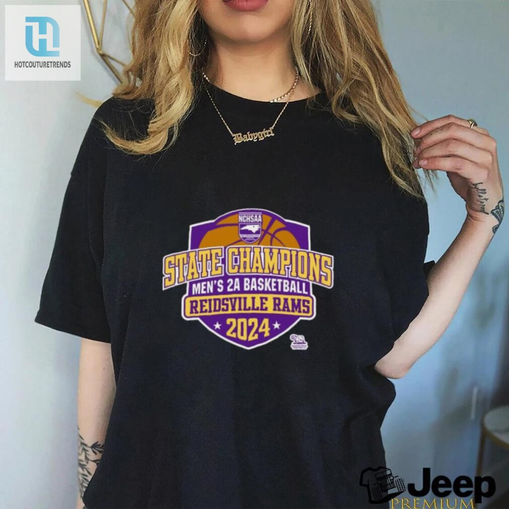 Official Nchsaa State Champions Womens 2A Basketball Reidsville Rams 2024 Shirt hotcouturetrends 1 4