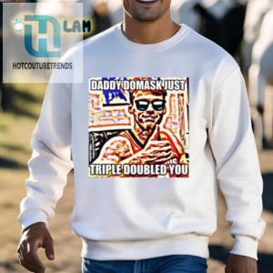 Quincy Guerrier Daddy Domask Just Triple Doubled You Shirt hotcouturetrends 1 2