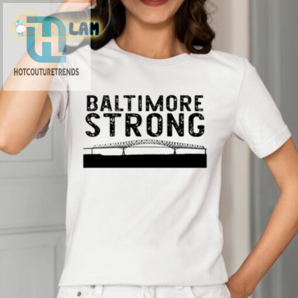Key Bridge Stay Strong Baltimore Shirt 
