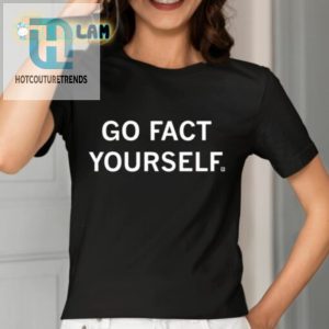 Raygun Go Fact Yourself Shirt hotcouturetrends 1 2