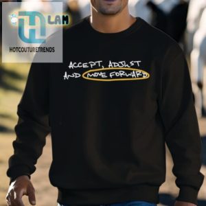 Ryan Clark Accept Adjust And Move Forward Shirt hotcouturetrends 1 13