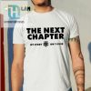 The Next Chapter My Story Isnt Over Shirt hotcouturetrends 1