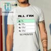 Snazzyseagull All Fax No Printer Shirt hotcouturetrends 1 5