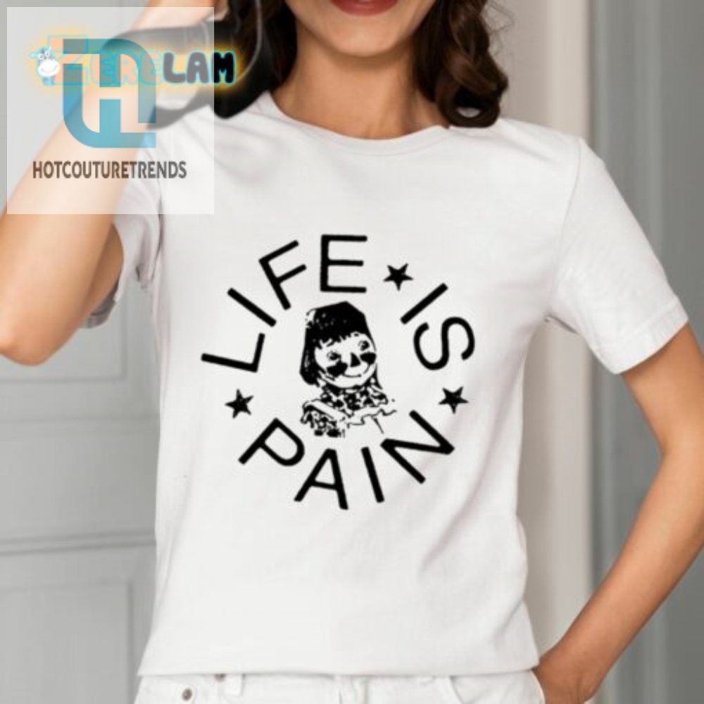 Life Is Pain Blush Shirt 