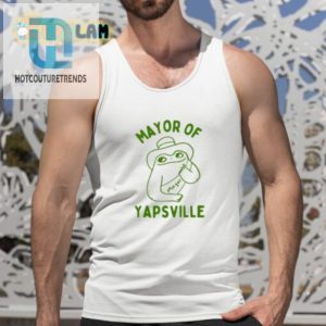 Mayor Of Yapville Shirt hotcouturetrends 1 8