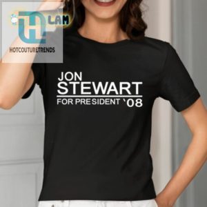 Jon Stewart For President08 Shirt hotcouturetrends 1 2