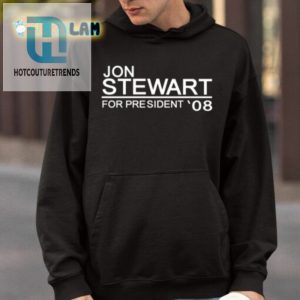 Jon Stewart For President08 Shirt hotcouturetrends 1 4