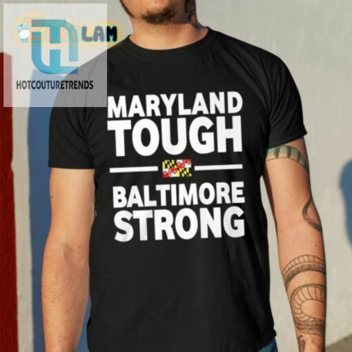 Wes Moore Maryland Tough Baltimore Strong Shirt hotcouturetrends 1