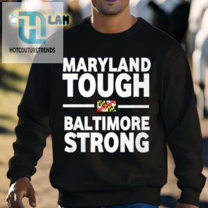 Wes Moore Maryland Tough Baltimore Strong Shirt hotcouturetrends 1 3