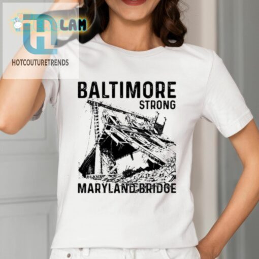 Baltimore Strong Maryland Bridge Vintage Shirt hotcouturetrends 1 1