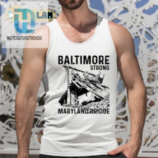 Baltimore Strong Maryland Bridge Vintage Shirt hotcouturetrends 1 4
